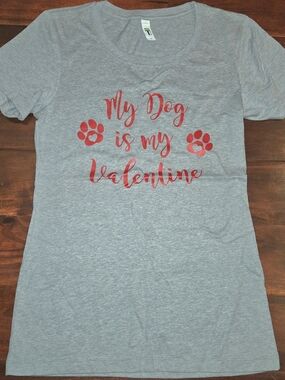 My Dog Is My Valentine T-Shirt - Gray with Red Print